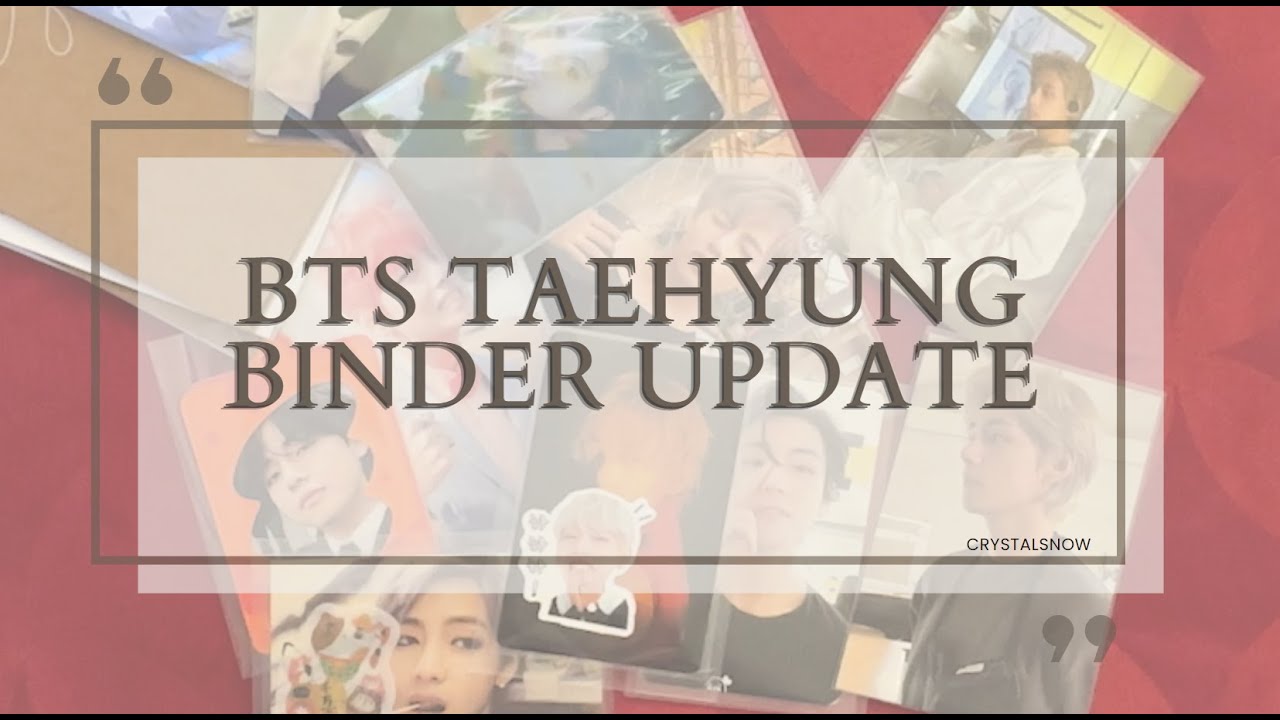 BTS TAEHYUNG BINDER UPDATE - My Most Expensive One Yet 💸😲