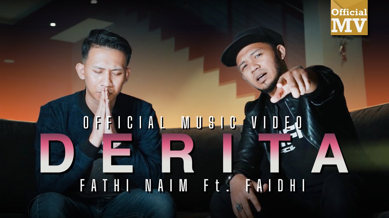 Fathi Naim ft. Faidhi - Derita (Official Music Video)