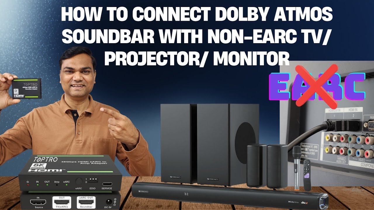 How to Connect Dolby Atmos Soundbar to ANY Non-EARC TV, Projector or Monitor (Complete 2026 Guide)