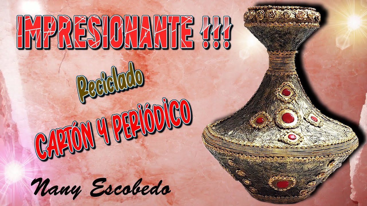 IMPRESIONANTE!!! JARRÓN CON CARTÓN