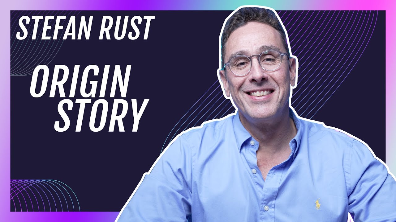 Stefan Rust's Origin Story