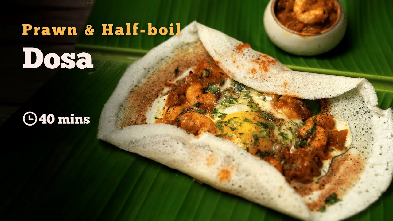Prawn & Half Boil Dosa | Prawn and Egg Dosa | Prawn Masala | | Egg Dosa | Dosa Recipes | Cookd