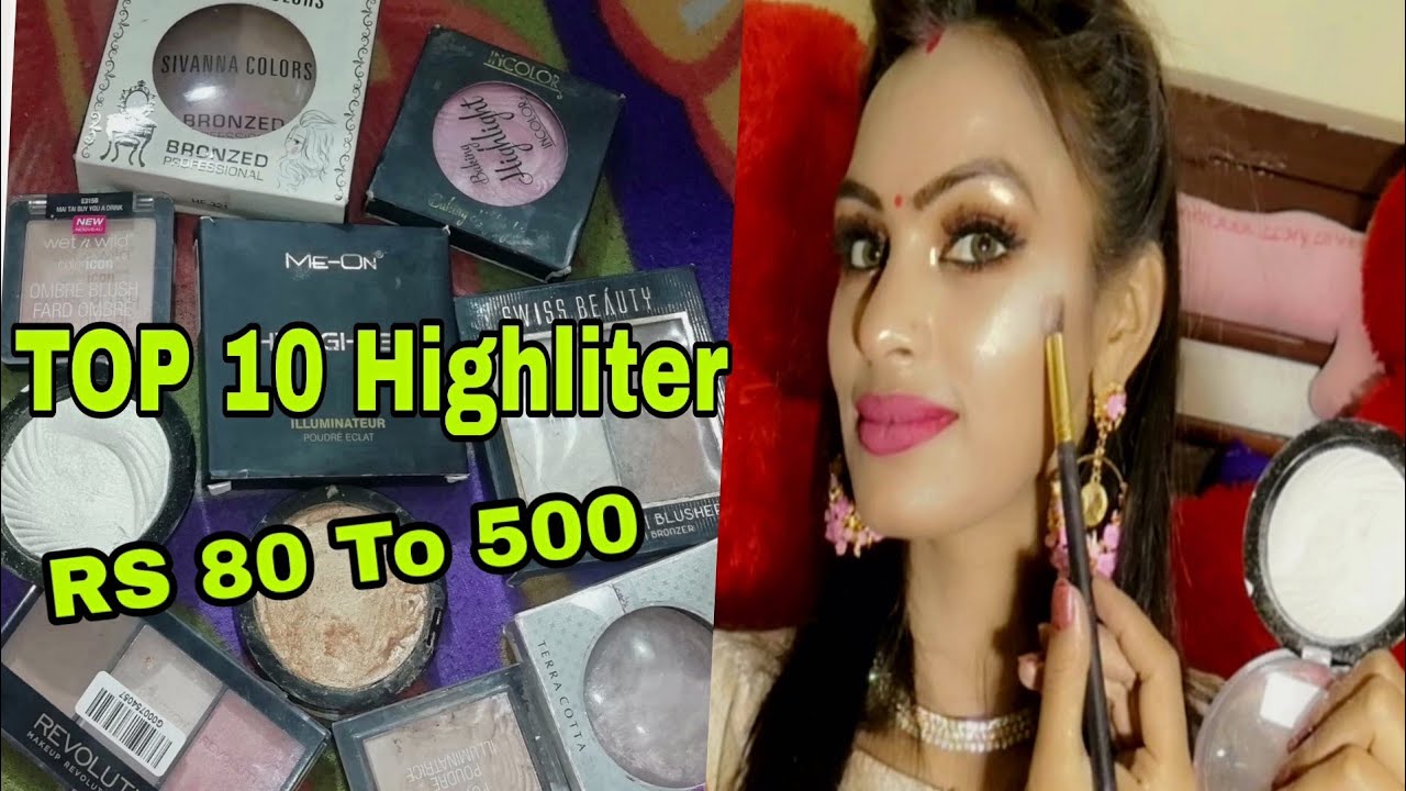 Top 10 Best & Affordable Highliter Staring Rs 80 to 500 In India /Affordable Highlighter (Hindi)