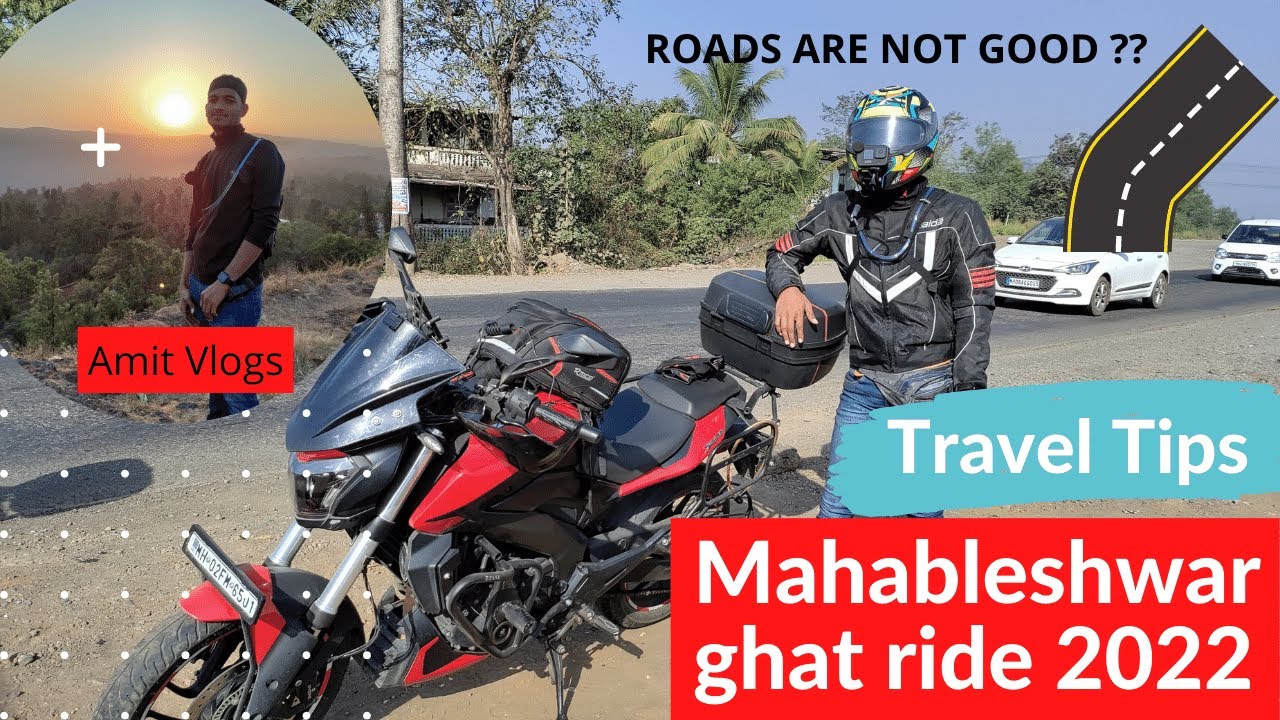Mahabaleshwar Ghat Ride 2022 Solo Bike Trip || Road Are not Good for Ride ? | Amit Vlogs