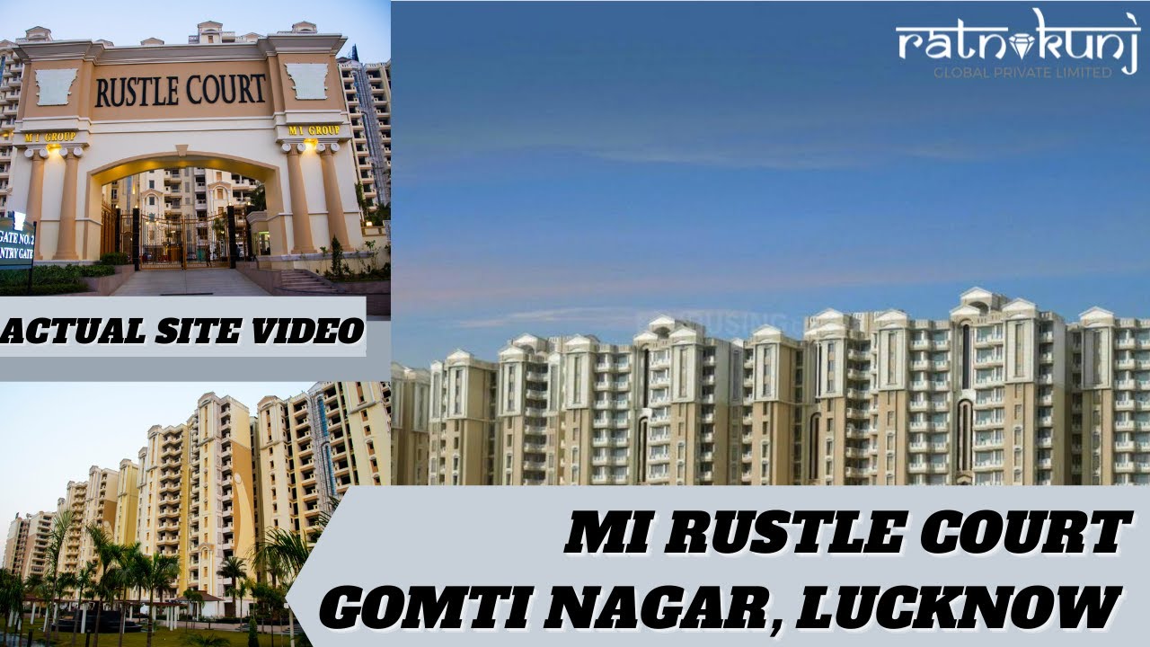 MI Rustle Court | Gomti Nagar , Lucknow |☎️8130084691 For 2 & 3BHK | Price - ₹ 1 Cr Onwards |