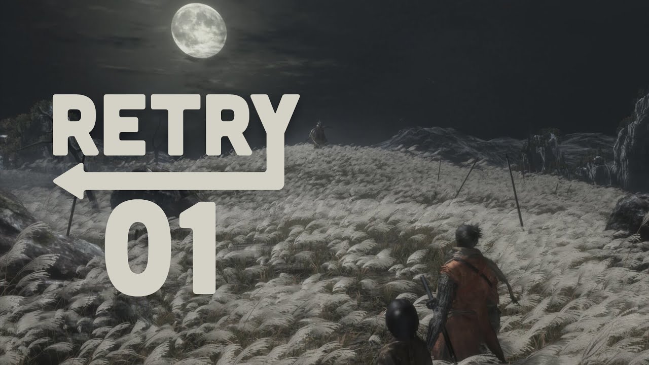 Retry: Sekiro – Ep.1: Ashina Outskirts
