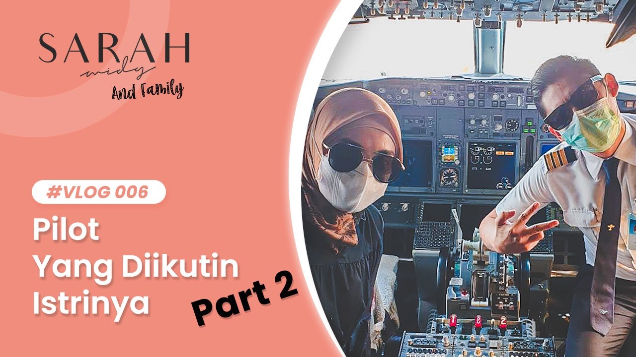 Istri Pilot Ikutan Terbang Part 2