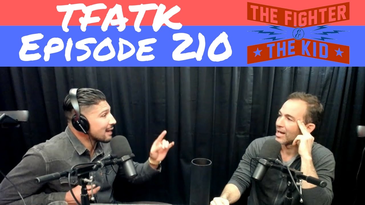 The Fighter and the Kid - Episode 210