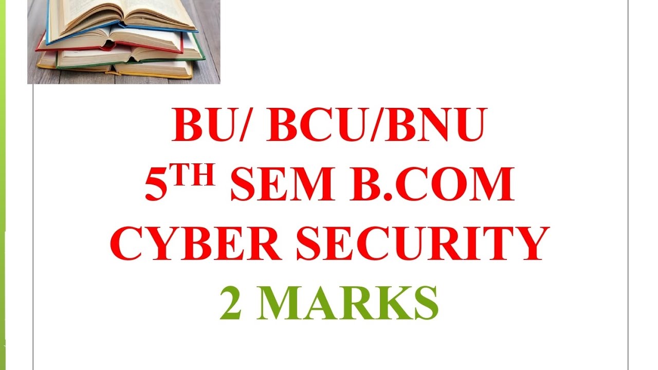 5th SEM B.COM CYBER SECURITY - 2 MARKS