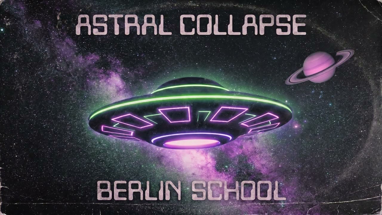 Astral Collapse [Full Album] Berlin School Dream | Kosmische Musik