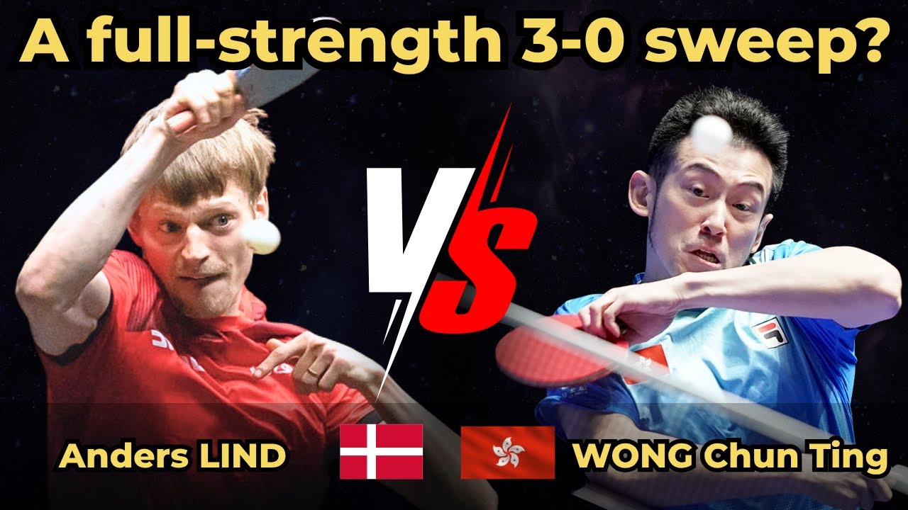 A full-strength 3-0 sweep?｜Anders LIND vs WONG Chun Ting