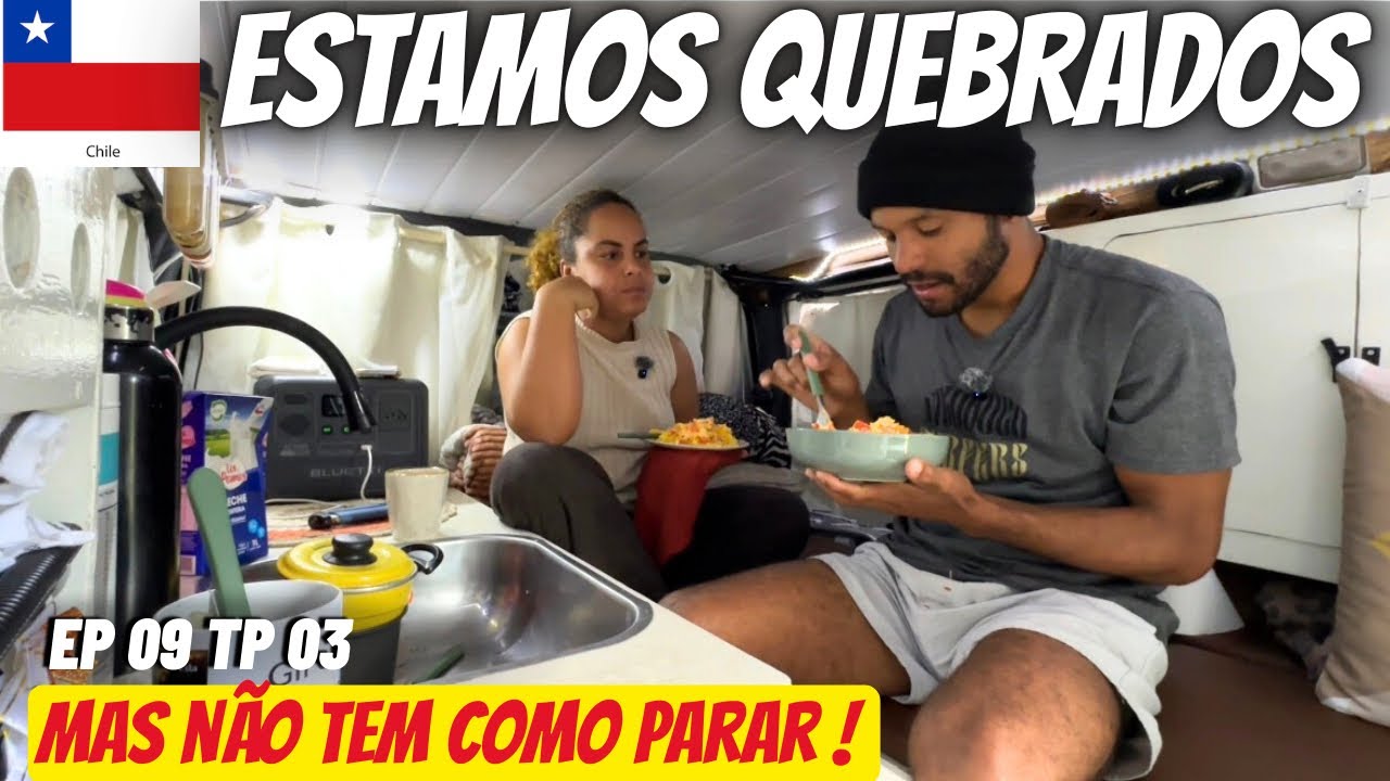 VIAJAR DE MOTORHOME POR TORRES DEL PAINE NO CHILE NÃO ESTÁ SENDO FÁCIL ! 