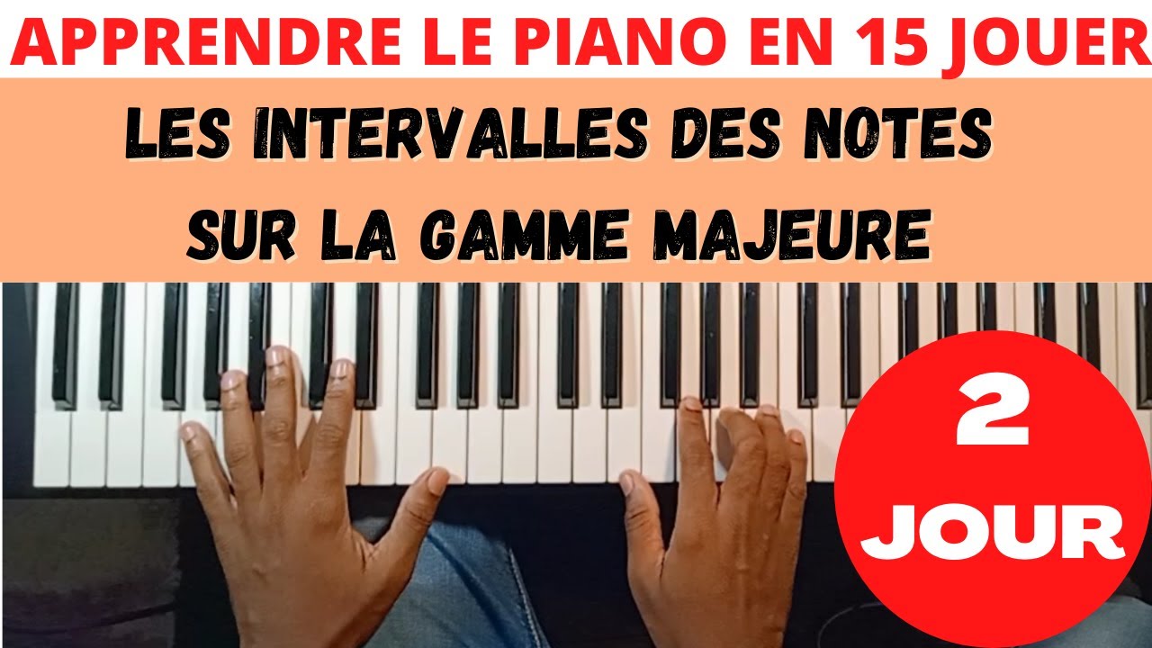 APPRENDRE facilement tous les INTERVALLES de la gamme majeure 🎹 🎹