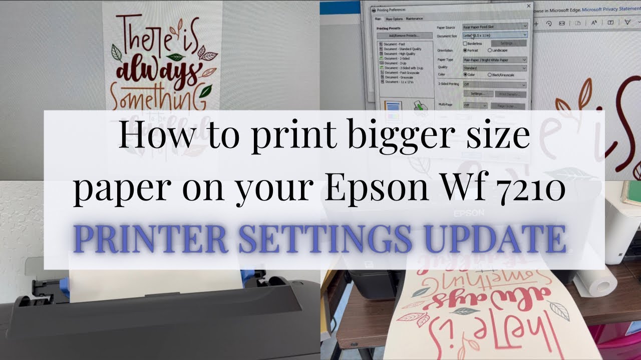PRINTING BIGGER SIZE PAPERS ON A EPSON WF 7210  🖨 PRINTER SETTINGS UPDATE 🖨