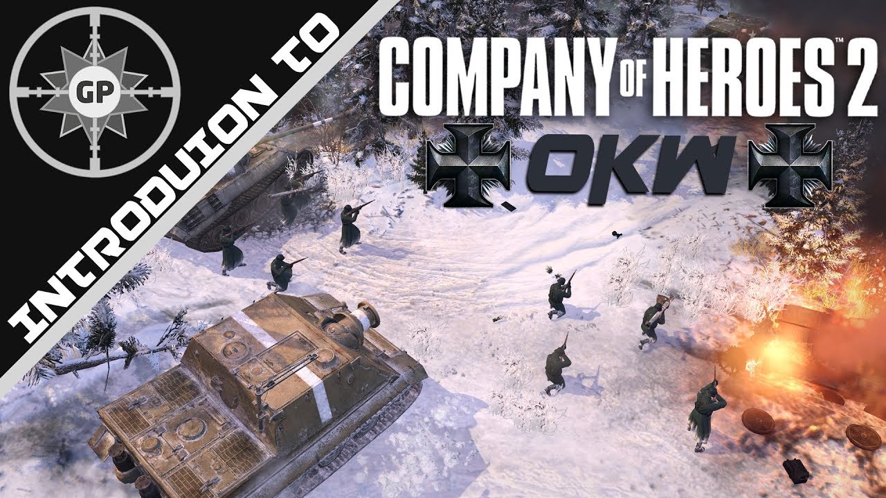 Wprowadzenie do frakcji OKW (Przewodnik po Company of Heroes 2, wydanie zimowe 2018)