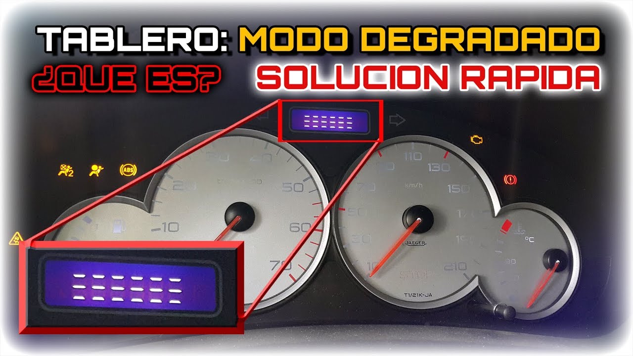 Problema Tablero: Modo Degradado | SOLUCION | PARTNER - BERLINGO - 206 | Peugeot - Citroen