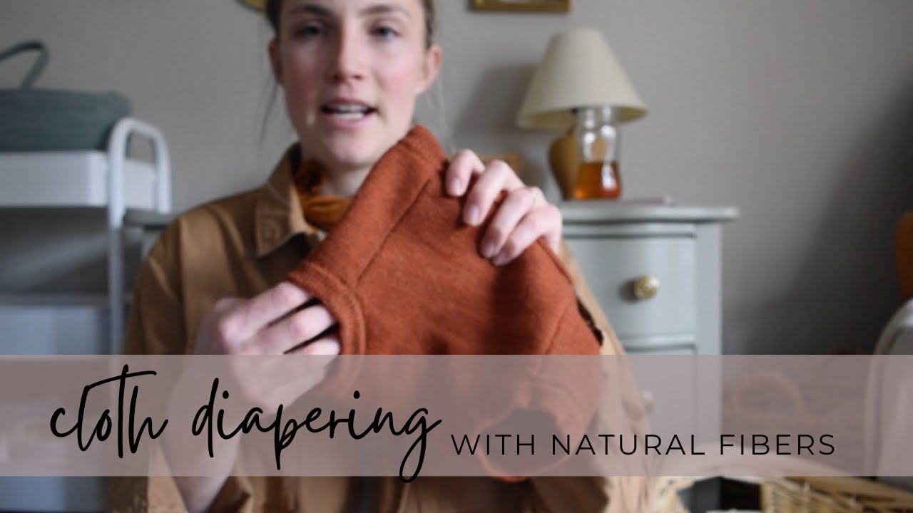 How to cloth diaper using natural fibers