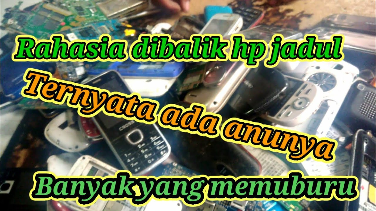rahasia dibalik hp jadul ternyata mengandung