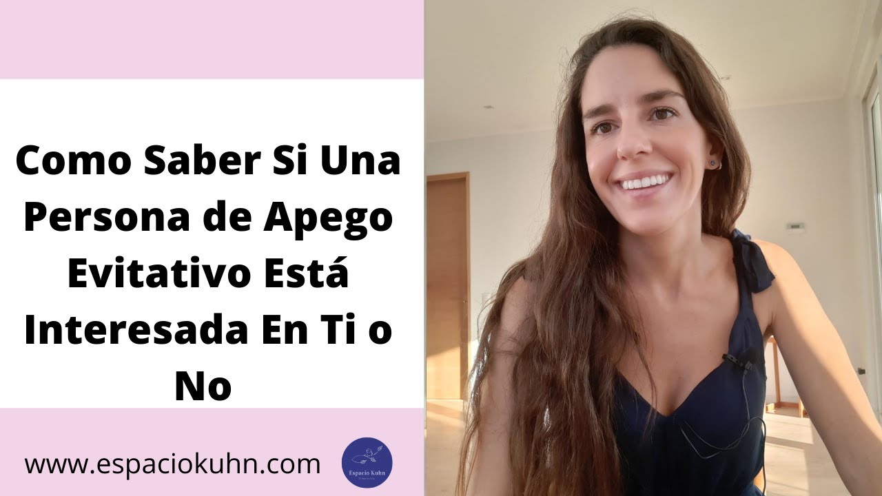 COMO SABER SI UNA PERSONA DE APEGO EVITATIVO ESTA INTERESADO/A EN TI O NO?
