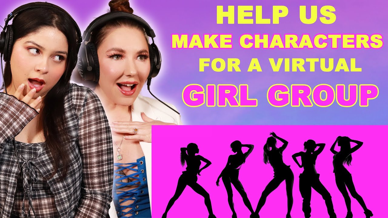 Help Us Create The Characters for a Virtual Girl Group!