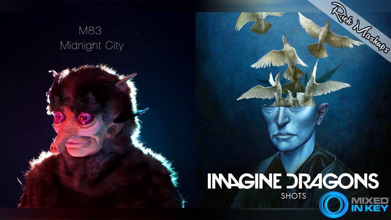 Midnight City vs Shots - M83 & Imagine Dragons (Mashup)