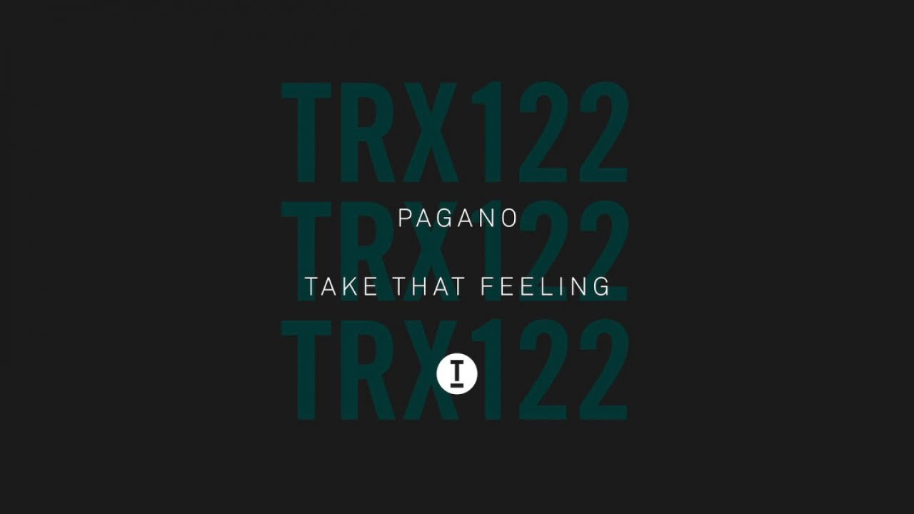 Pagano - Take That Feeling (Extended Mix)