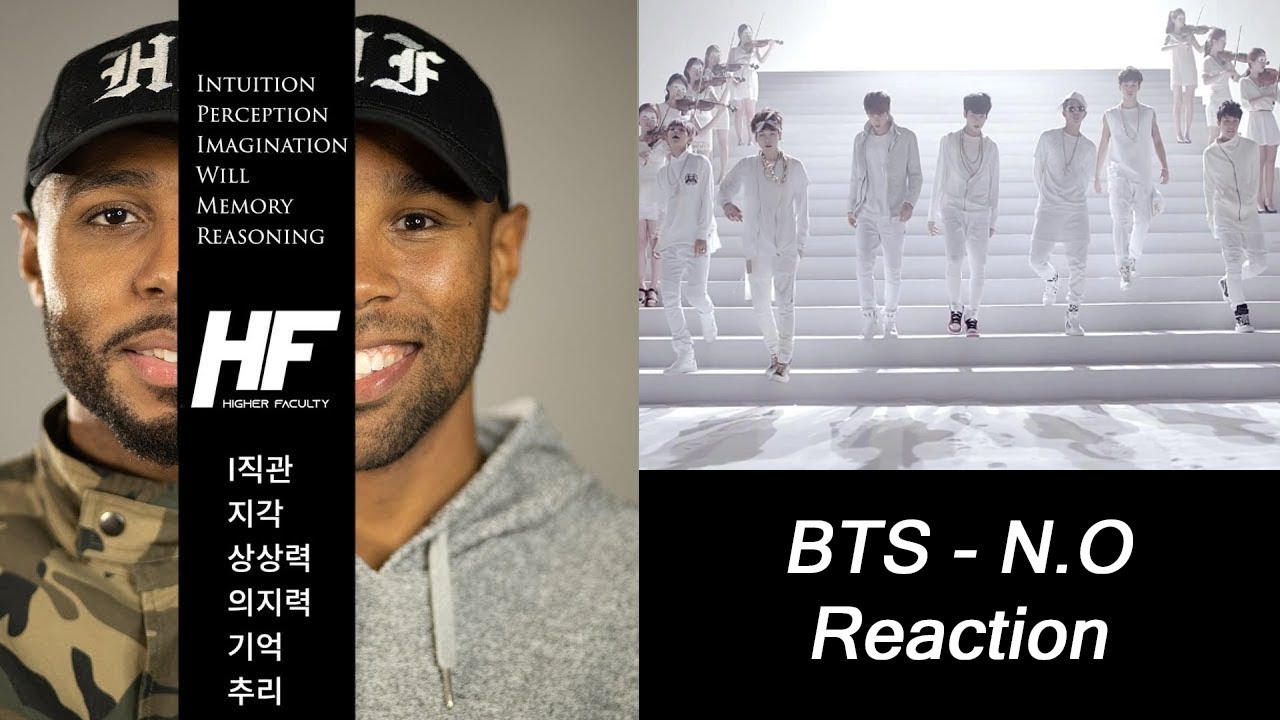 BTS -  N O Kpop Reaction Higher Faculty