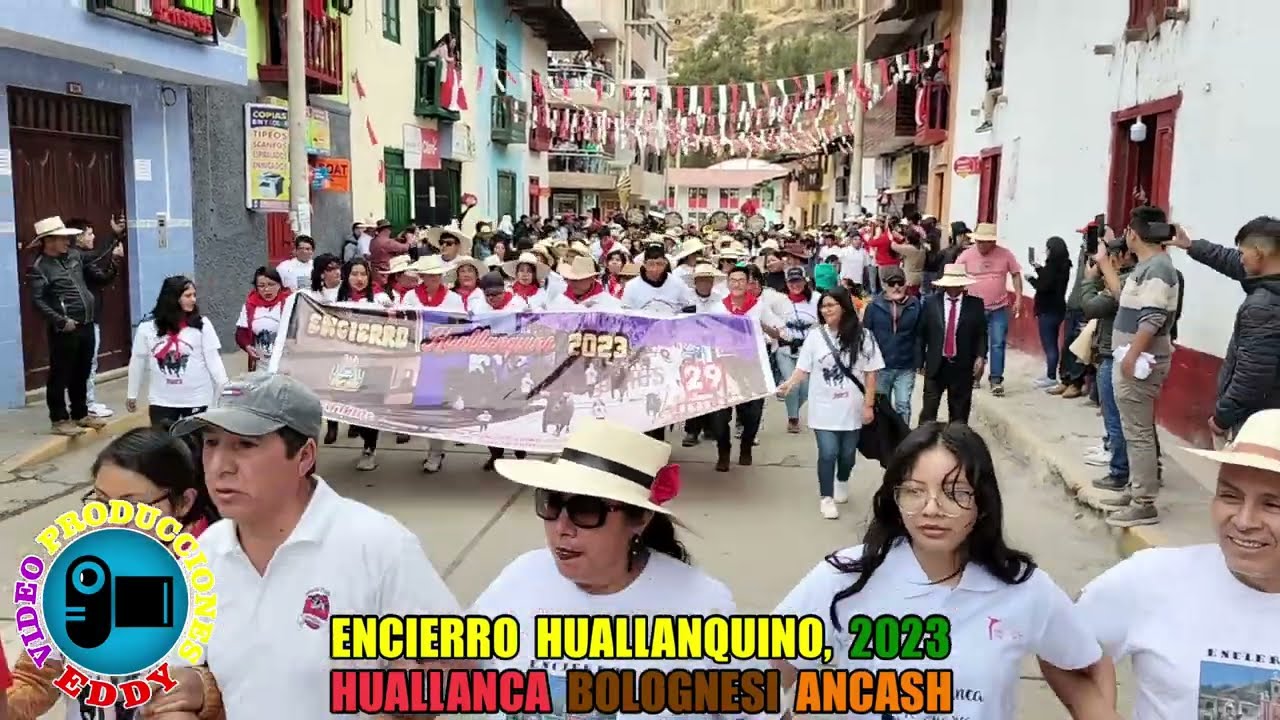 ENCIERRO HUALLANQUINO EN HUALLANCA BOLOGNESI ANCASH, 29/07/23