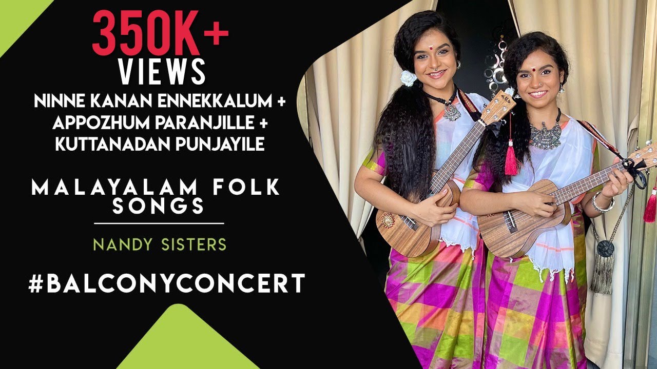 Ep-26 #Balcony Concert-  Ninne Kanan, Appozhum Paranjille, Kuttanadan Punjayille | Malayalam Folk