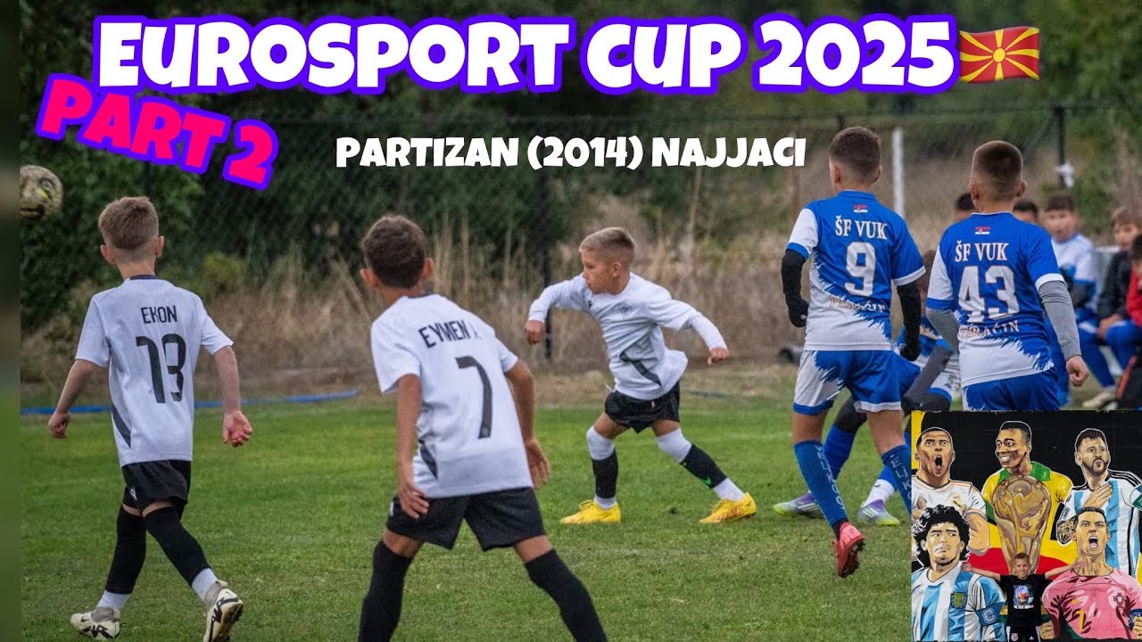  TURNIR EUROSPORT CUP 2025 KUMANOVO - DRUGI DEO #VLOG #KD7 