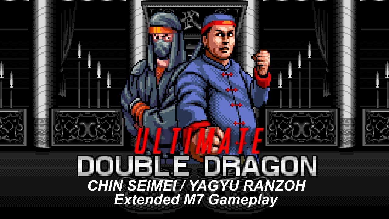 Ultimate Double Dragon Demo 0.850 - Chin Seimei/Ranzoh Mission 7 Extended Gameplay