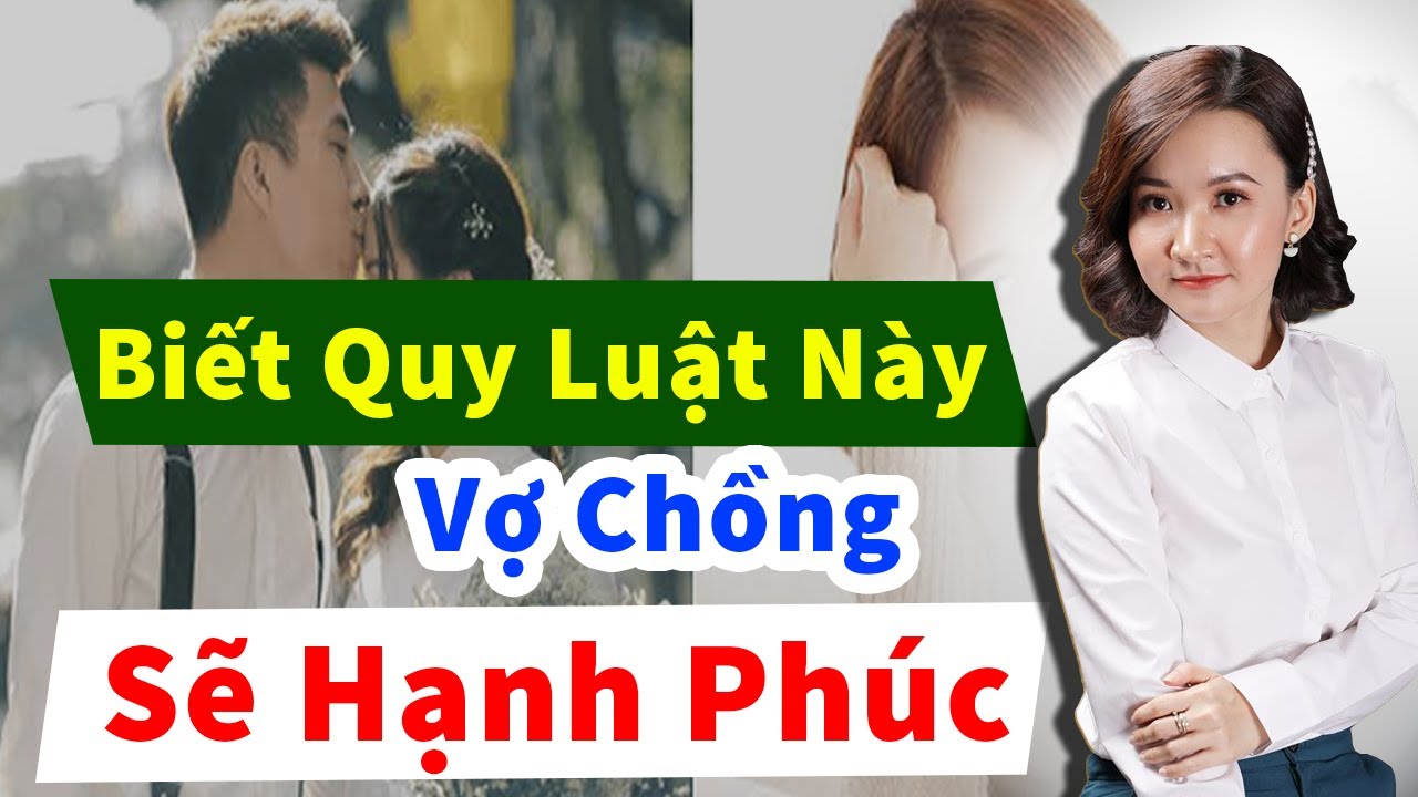 4 Giai Đoạn Trong Hôn Nhân Mà Bất Kì Phụ Nữ Nào Cũng Đều Phải Trải Qua| Life Coach Tuệ An