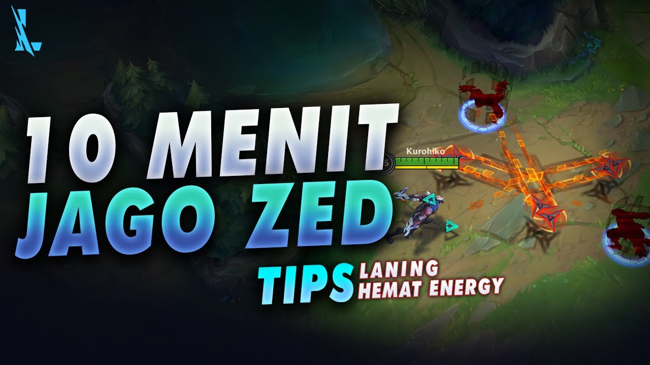 Tutorial Jago Pake Zed Wild Rift | Combo, Tips Laning & Item Zed Wild Rift
