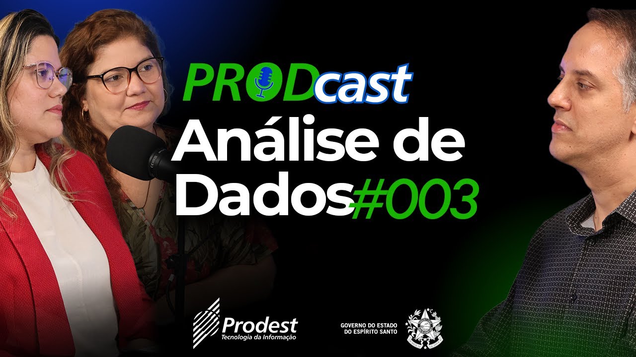 Análise de Dados | PRODcast #003