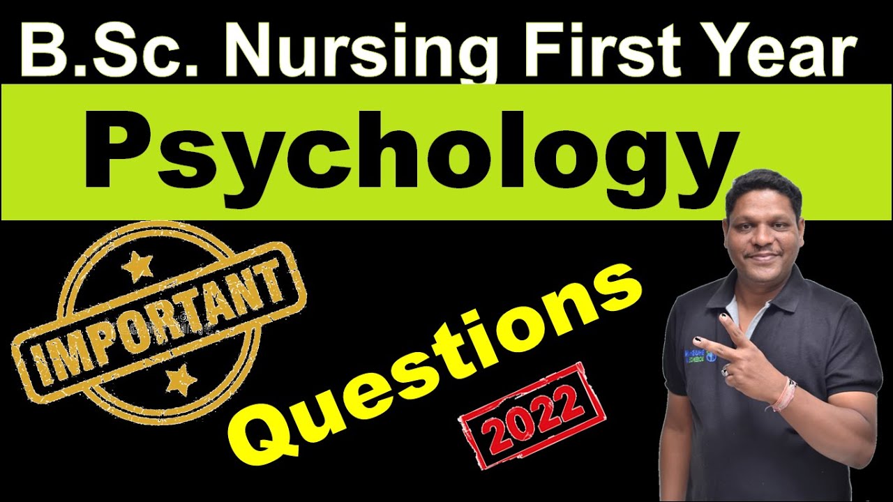 Psychology Important Questions For Bsc Nursing 1st Year For 2022 Exam