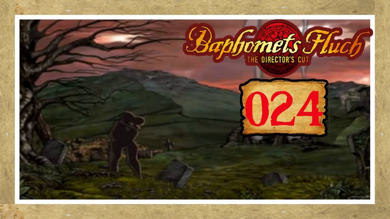 Let's Play Baphomets Fluch - The Director's Cut [German/Deutsch] #024 - Es endet wie es begann