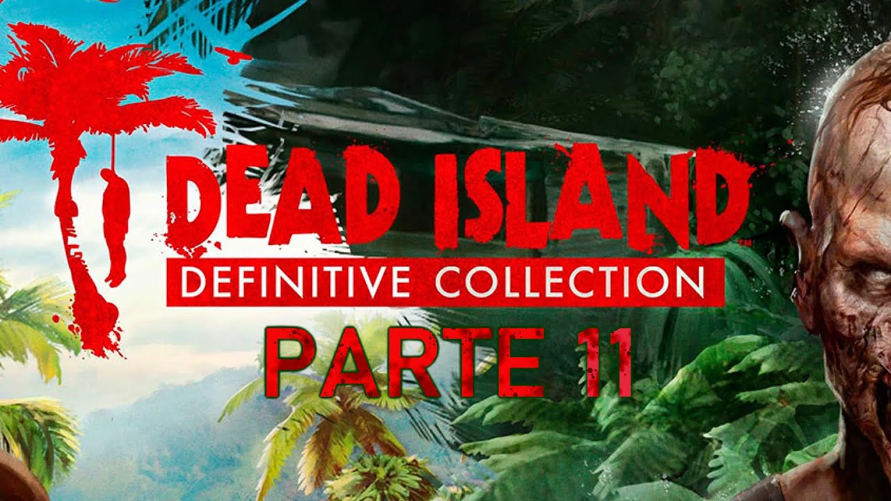 Dead Island - EP 11 - Asalto al supermercado