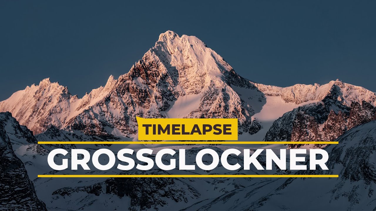 Großglockner | Zeitraffer