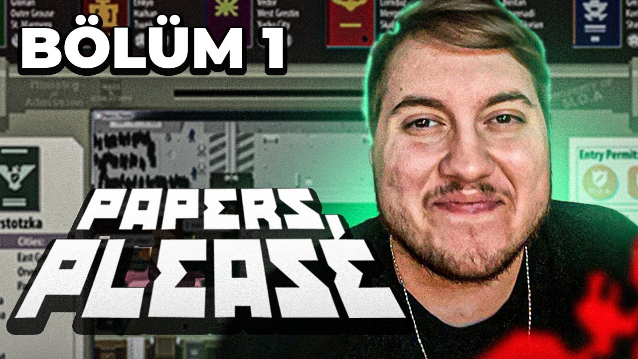 EVRAKLAR YOKSA GEÇİŞ YOK! | Papers, Please