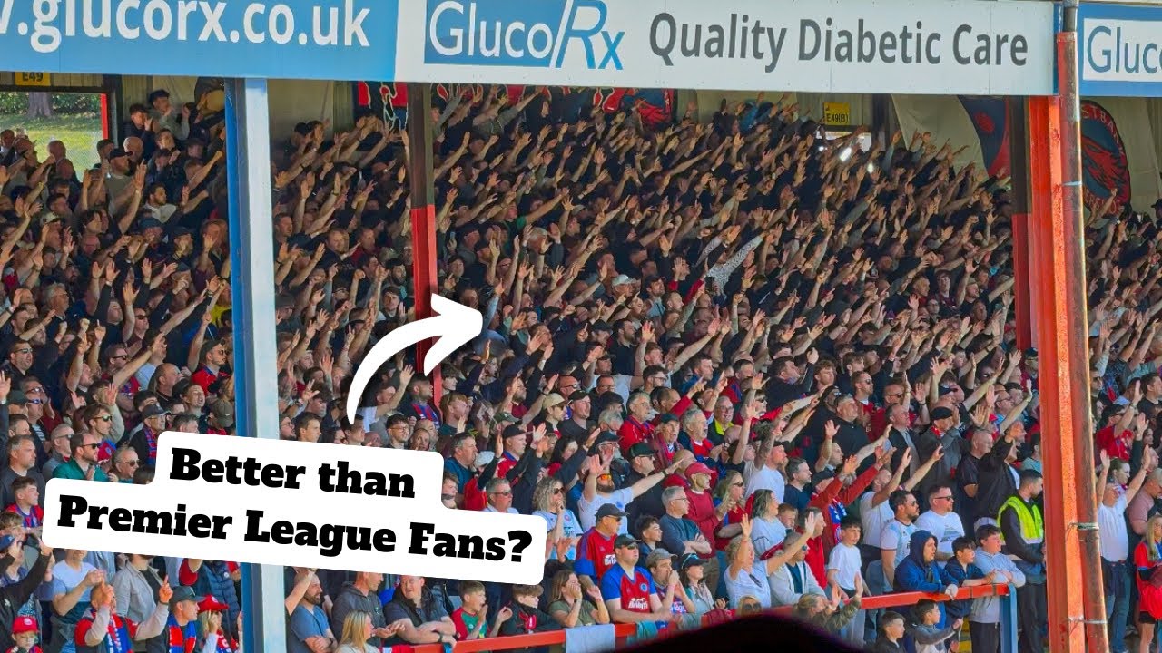 Why Non League Fans are Seriously Underrated!