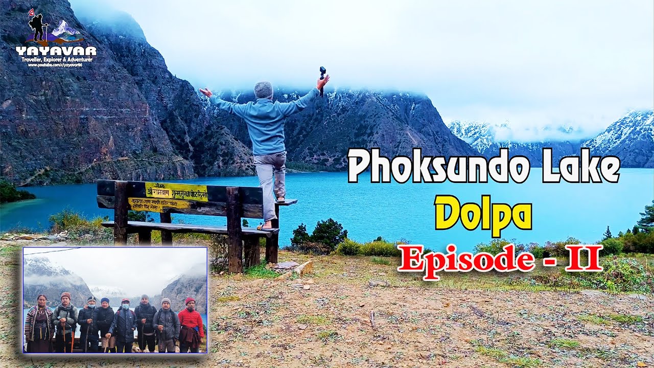 DOLPA SHEY PHOKSUNDO TREK | Eposode - 2 | Yayavar | शे फोक्सुन्डो ताल