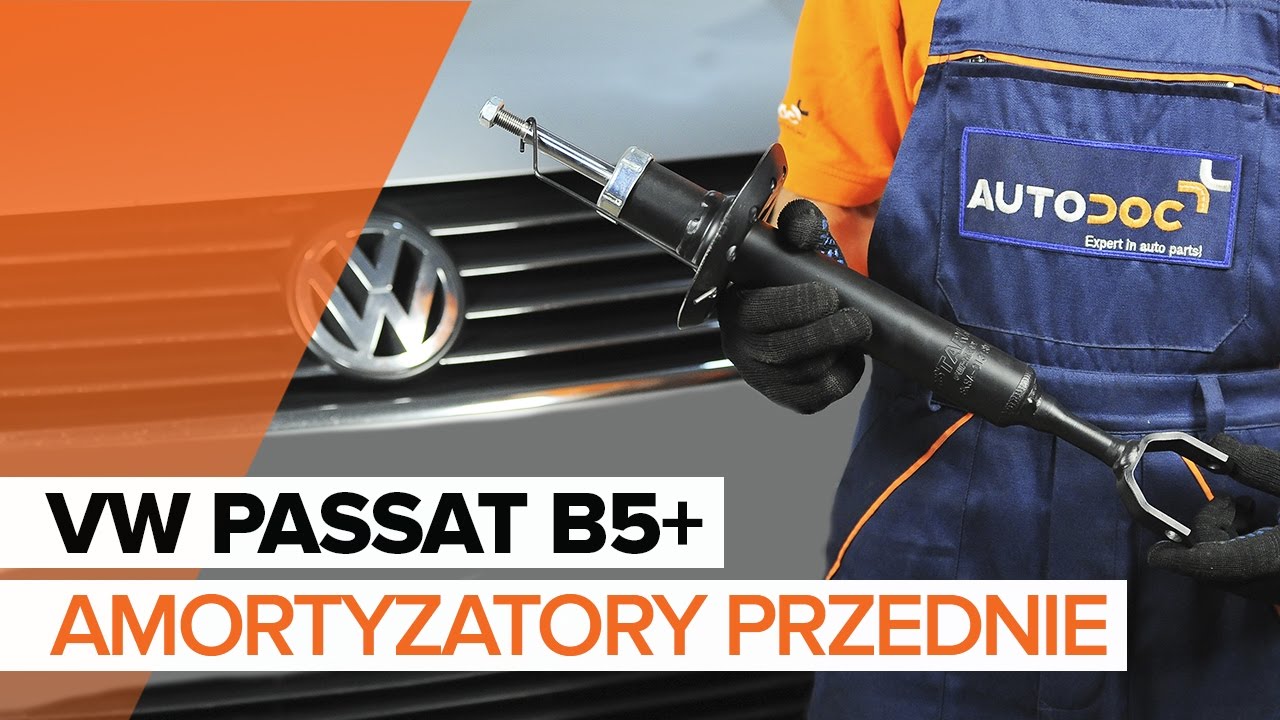 Jak wymienić amortyzatory przednie w  VW PASSAT B5+ TUTORIAL | AUTODOC