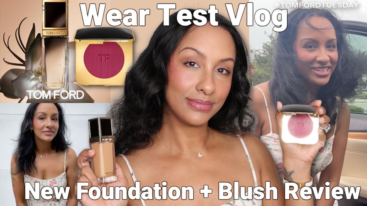 Tom Ford Architecture Radiance Foundation & Black Orchid Crème Blush Wear Test Mo Makeup Mo Beauty