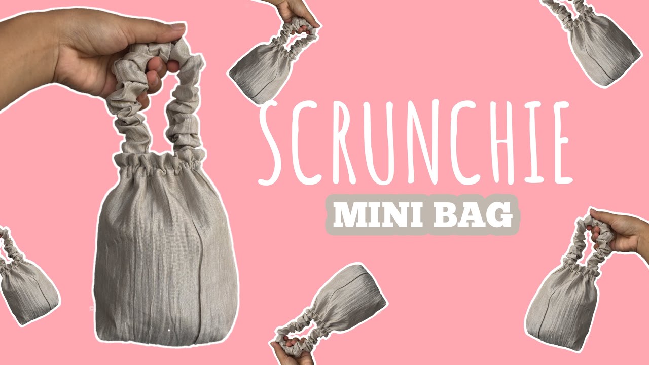 SCRUNCHIE BAG