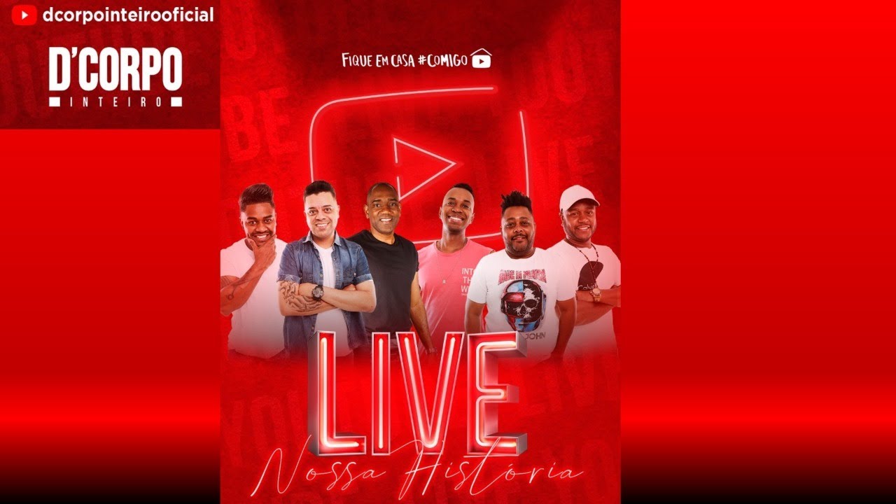 Live com D'Corpo Inteiro Nossa história #dcinossahistoria