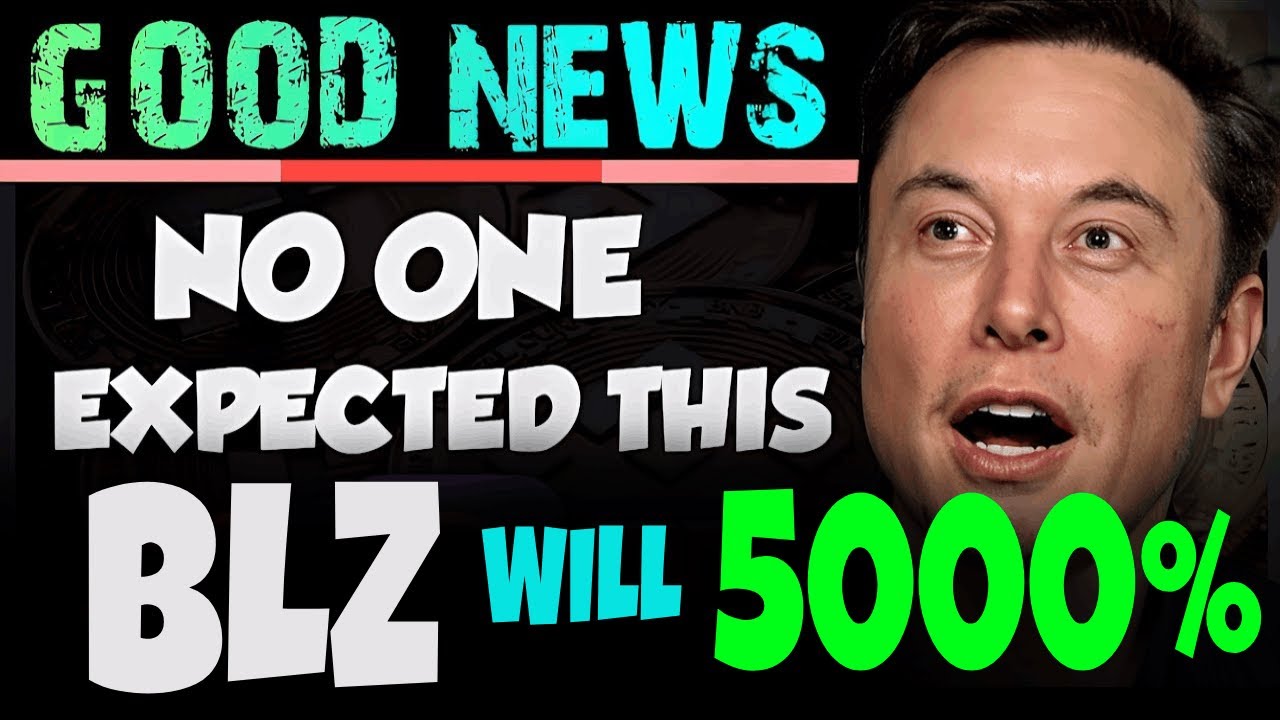 🔥Elon Musk's Remarkable Projection: Bluzelle Price Set to Soar X5000 - BLZ Detailed Analysis 2023📈