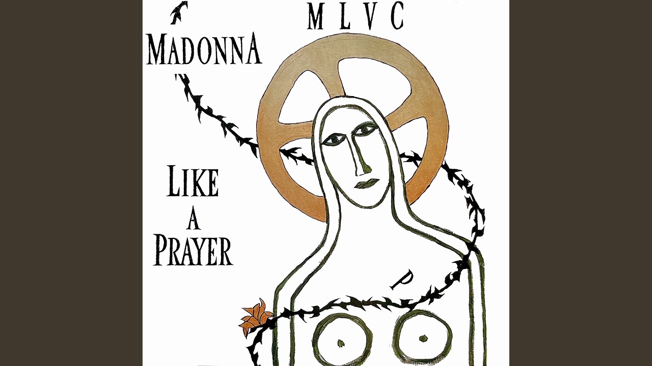 Like a Prayer (7