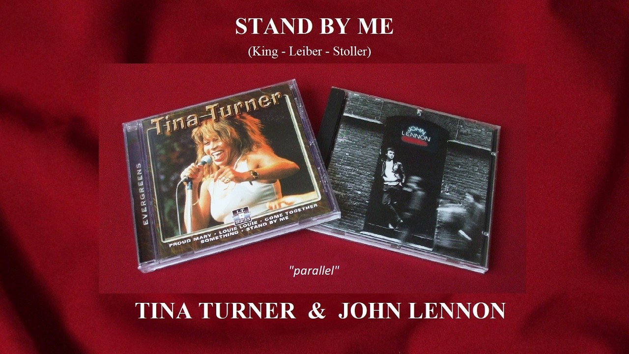 Stand By Me (King - Leiberg - Stoller) - TINA TURNER & JOHN LENNON - (