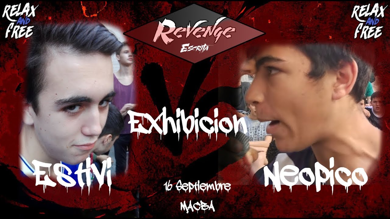 (&Eacute;PICO) ESTIVI vs NEOPICO // REVENGE EXHIBICI&Oacute;N