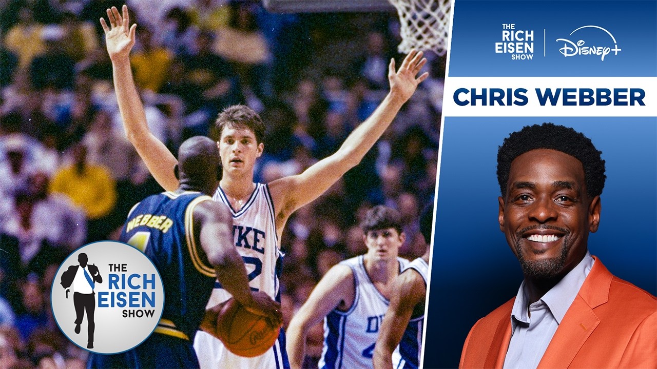 Chris Webber Can&rsquo;t Wait for Some Michigan &ldquo;Vengeance&rdquo; vs Duke This Weekend | The Rich Eisen Show